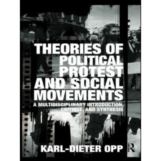Theories of Political Protest and Social Movements Theories of Political Protest and Social Movements