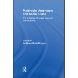 Multiracial Americans and Social Class