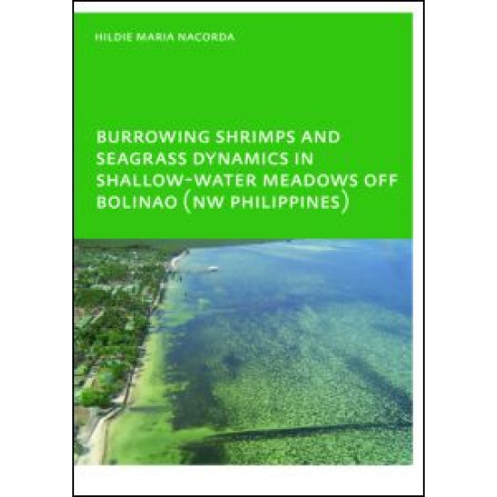 Burrowing Shrimps and Seagrass Dynamics in Shallow-Water Meadows off Bolinao (New Philippines)