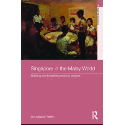 Singapore in the Malay World Singapore in the Malay World