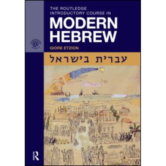 The Routledge Introductory Course in Modern Hebrew The Routledge Introductory Course in Modern Hebrew