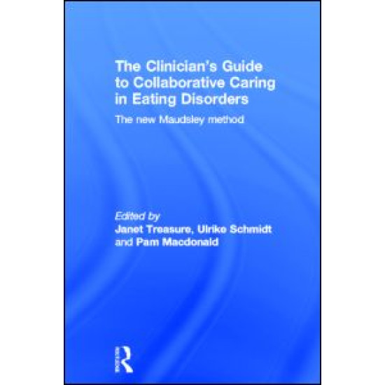 The Clinician's Guide to Collaborative Caring in Eating Disorders