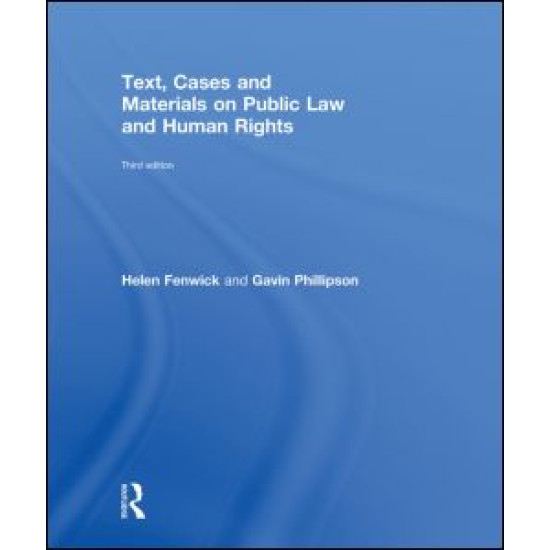 Text, Cases and Materials on Public Law and Human Rights Text, Cases and Materials on Public Law and Human Rights
