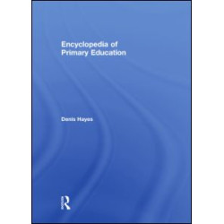 Encyclopedia of Primary Education Encyclopedia of Primary Education