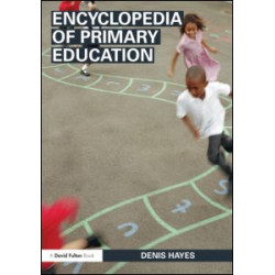 Encyclopedia of Primary Education Encyclopedia of Primary Education