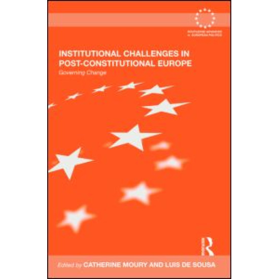 Institutional Challenges in Post-Constitutional Europe