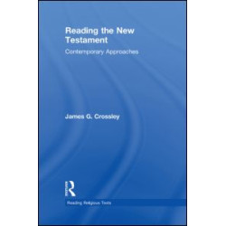 Reading the New Testament Reading the New Testament