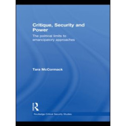 Critique, Security and Power Critique, Security and Power
