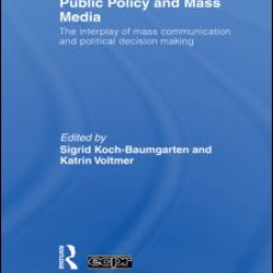 Public Policy and the Mass Media Public Policy and the Mass Media