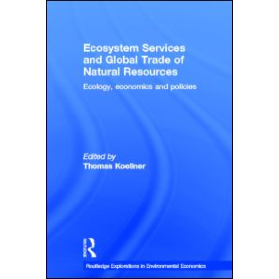 Ecosystem Services and Global Trade of Natural Resources Ecosystem Services and Global Trade of Natural Resources