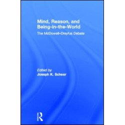 Mind, Reason, and Being-in-the-World Mind, Reason, and Being-in-the-World