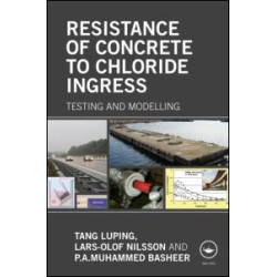 Resistance of Concrete to Chloride Ingress Resistance of Concrete to Chloride Ingress