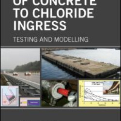 Resistance of Concrete to Chloride Ingress Resistance of Concrete to Chloride Ingress