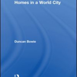 Politics, Planning and Homes in a World City
