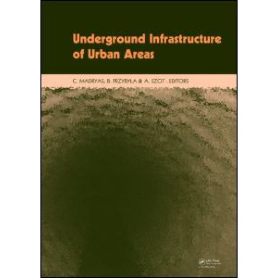 Underground Infrastructure of Urban Areas