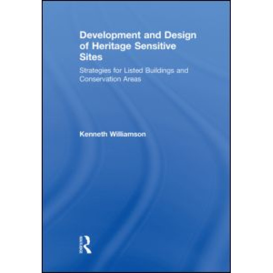 Development and Design of Heritage Sensitive Sites