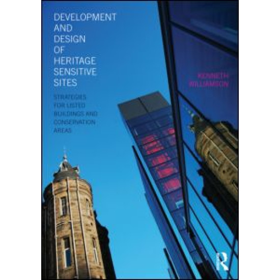 Development and Design of Heritage Sensitive Sites