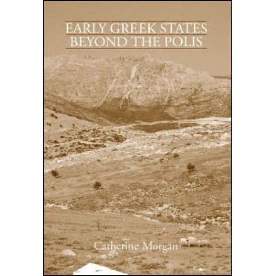 Early Greek States Beyond the Polis