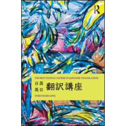 The Routledge Course in Japanese Translation The Routledge Course in Japanese Translation