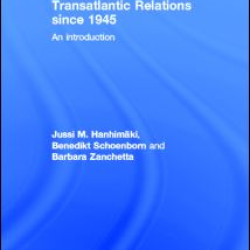 Transatlantic Relations since 1945 Transatlantic Relations since 1945