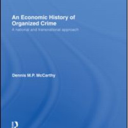 An Economic History of Organized Crime