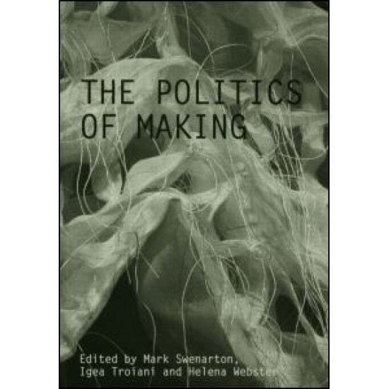 The Politics of Making