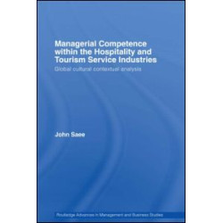 Managerial Competence within the Tourism and Hospitality Service Industries