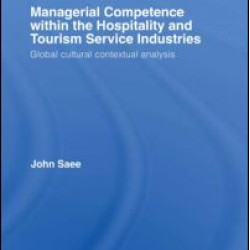 Managerial Competence within the Tourism and Hospitality Service Industries