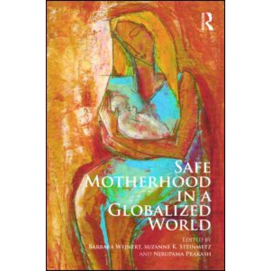 Safe Motherhood in a Globalized World