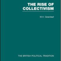 Rise of Collectivism Rise of Collectivism