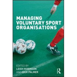 Managing Voluntary Sport Organizations Managing Voluntary Sport Organizations