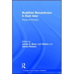 Buddhist Monasticism in East Asia