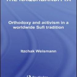 The Naqshbandiyya The Naqshbandiyya