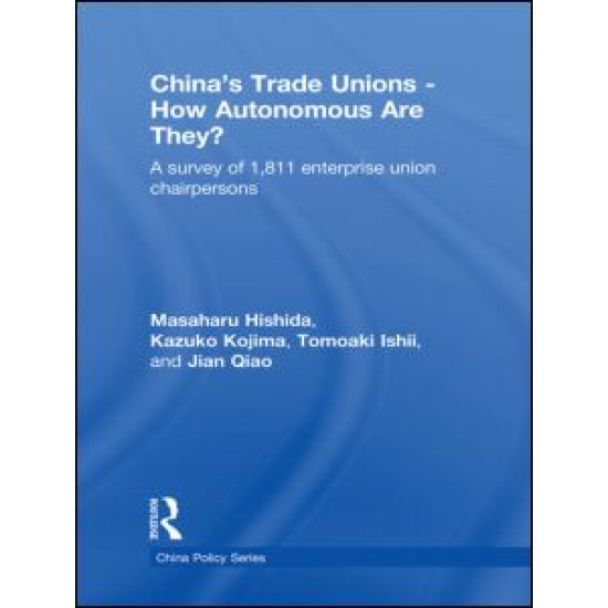 China's Trade Unions - How Autonomous Are They?