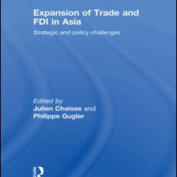 Expansion of Trade and FDI in Asia