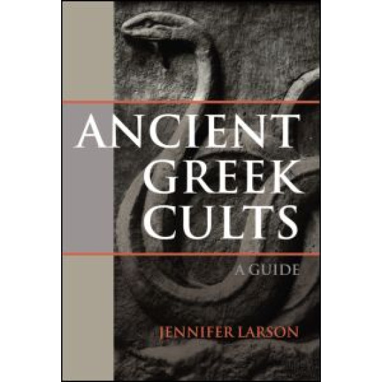 Ancient Greek Cults Ancient Greek Cults