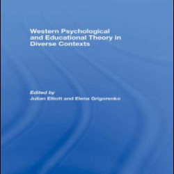 Western Psychological and Educational Theory in Diverse Contexts Western Psychological and Educational Theory in Diverse Contexts