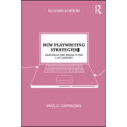 New Playwriting Strategies New Playwriting Strategies