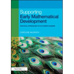 Supporting Early Mathematical Development Supporting Early Mathematical Development