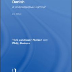 Danish: A Comprehensive Grammar