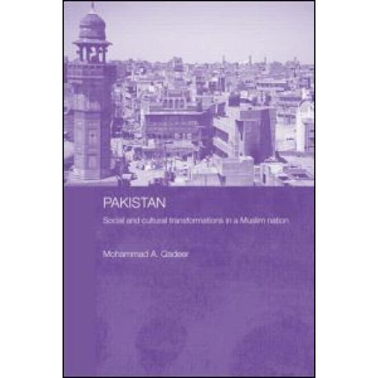 Pakistan - Social and Cultural Transformations in a Muslim Nation