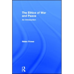 The Ethics of War and Peace