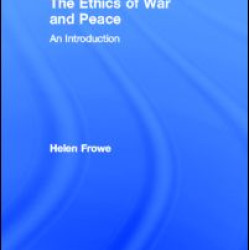 The Ethics of War and Peace The Ethics of War and Peace