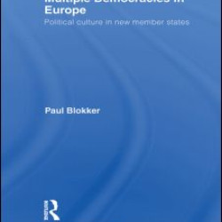 Multiple Democracies in Europe Multiple Democracies in Europe