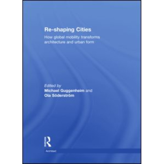 Re-shaping Cities