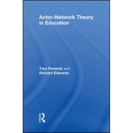 Actor-Network Theory in Education