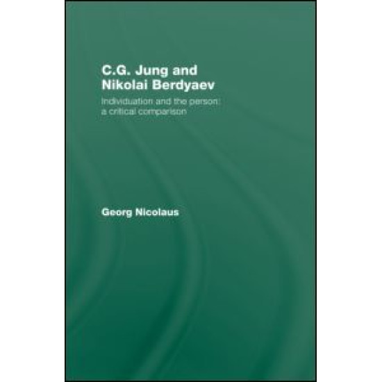 C.G. Jung and Nikolai Berdyaev: Individuation and the Person