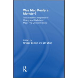 Was Mao Really a Monster? Was Mao Really a Monster?