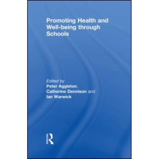Promoting Health and Wellbeing through Schools