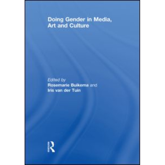 Doing Gender in Media, Art and Culture